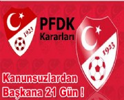 PFDK Kararını Açıkladı