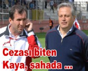 Cezası biten Kaya, sahada …