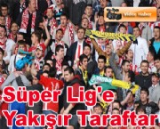 Süper Lig'e Yakışır Taraftar