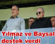 Yılmaz ve Baysal destek verdi