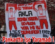 Pankartta İşe Yaramadı !