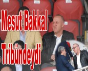 Mesut Bakkal Tribündeydi