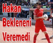 Hakan Bekleneni Veremedi