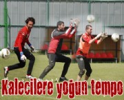 Kalecilere yoğun tempo