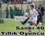 Sanki 40 Yıllık Oyuncu