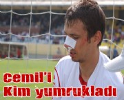 Cemil'i Kim yumrukladı