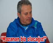 Kaya 'Kazanan biz olacağız!'