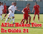 A2'ler Hakan Yüce İle Güldü  2-1