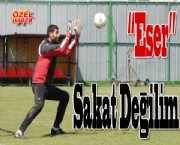 ''Eser'' Sezonu Kapatmadım