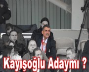 Kayışoğlu Adaymı ?