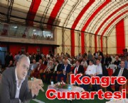 Kongre Cumartesi Yapılacak