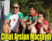 Cihat Arlsan Maçtaydı