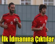 İlk İdmanına Çıktılar