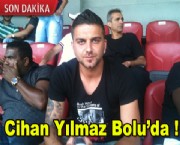 Cihan Yılmaz Bolu'da !