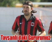 Tavşanlıdaki Gururumuz