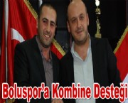 Boluspor'a Kombine Desteği