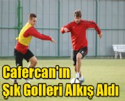 Cafercan'ın Şık Golleri Alkış Aldı