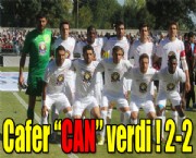 Cafer CAN verdi ! 2-2 
