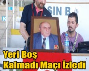 Yeri Boş Kalmadı Maçı İzledi