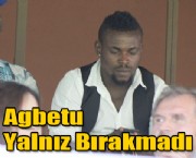Agbetu Yalnız Bırakmadı !