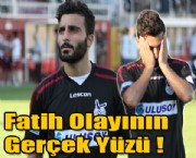 Fatih Olayının Gerçek Yüzü !