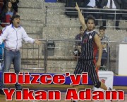 Düzce'yi Yıkan Adam