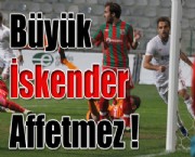 Büyük İskender Affetmez !