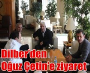 Dilber'den Oğuz Çetin'e Ziyaret 