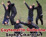 Çaytemel'ingollerine şapka çıkardırlar