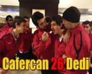 Cafercan 26 Dedi