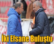 İki Efsane Buluştu