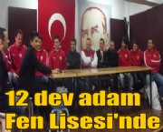 12 dev adam Fen Lisesi'nde