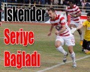 İskender Seriye Bağladı