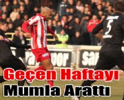 Geçen Haftayı Mumla Arattı