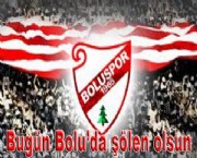 Bugün Bolu'da şölen olsun