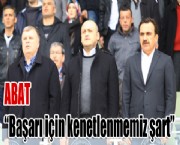 ABAT 'Başarı için kenetlenmemiz şart'