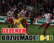 GELENEK BOZULMADI ( 0-1 )