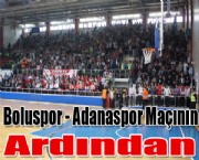 Bolu-Adana Maçının Ardından