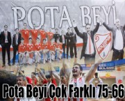 Pota Beyi Çok Farklı 75-66