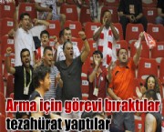 Arma için görevi bıraktılar tezahürat yaptılar