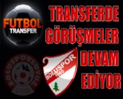 TRANSFERDE GÖRÜŞMELER DEVAM EDİYOR