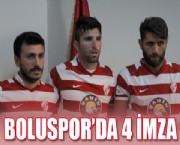 BOLUSPOR'DA 4 İMZA