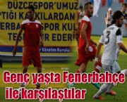 Genç yaşta Fenerbahçe  ile karşılaştılar