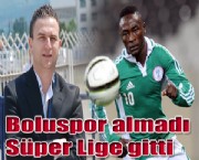 Boluspor almadı Süper Lige gitti