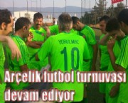 Arçelik futbol turnuvası devam ediyor