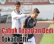 Çabuk Toparlan Dedi Tokadı Attı