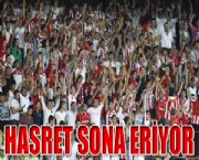 HASRET SONA ERİYOR