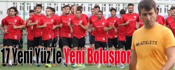 17 Yeni Yüz’le Yeni Boluspor