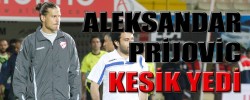 ALEKSANDAR PRİJOVİC KESİK YEDİ