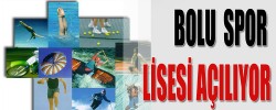 Bolu Spor Lisesi Açılıyor